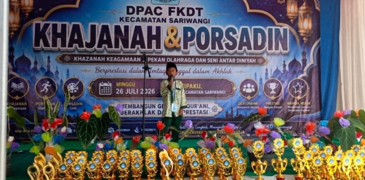 Porsadin dan Khazanah FKDT Kecamatan Sariwangi Jadi Ajang Pembinaan Prestasi dan Karakter Santri Madrasah Diniyah